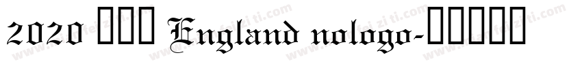 2020 英格兰 England nologo字体转换